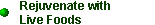 Living Foods Information